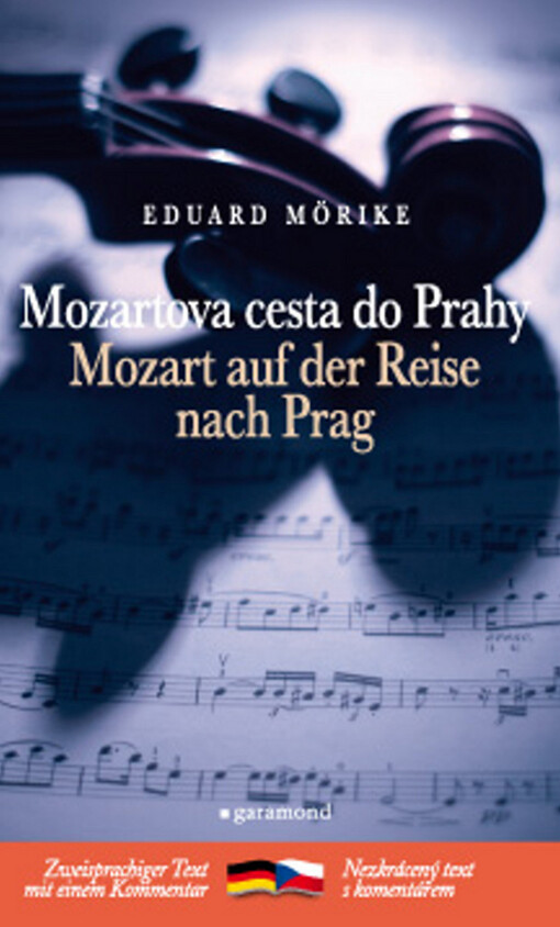 Mozart auf der Reise nach Prag = Mozartova cesta do Prahy