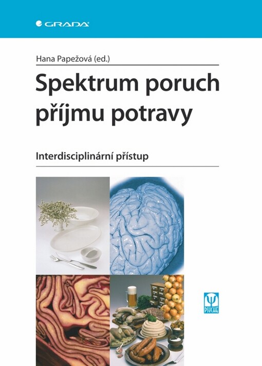 Spektrum poruch příjmu potravy: interdisciplinární přístup