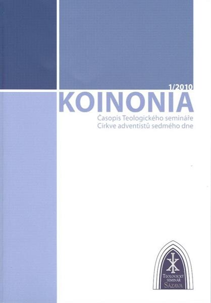 Koinonia : časopis Teologického semináře Církve adventistů sedmého dne