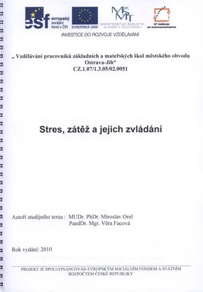 Stres, zátěž a jejich zvládání