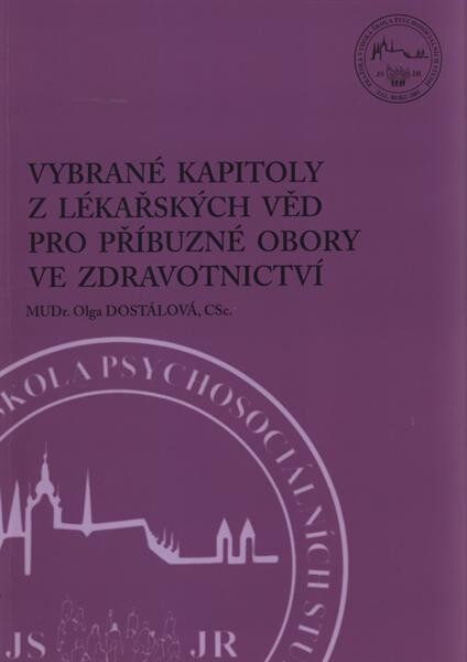 Vybrané kapitoly z lékařských věd pro příbuzné obory ve zdravotnictví