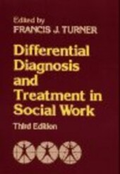 Differential Diagnosis & Treatment in Social Work, 3rd Edition