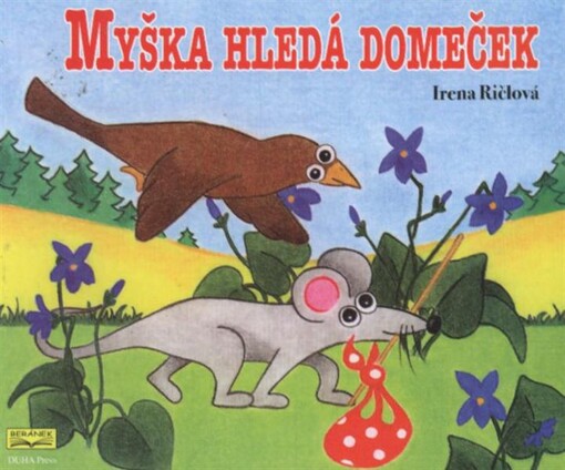 Myška hledá domeček