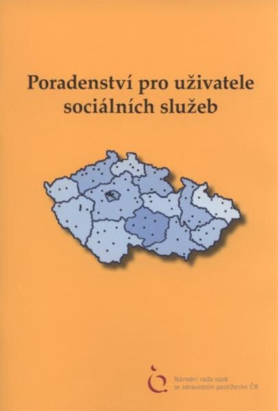 Poradenství pro uživatele sociálních služeb, 4., dopl. a upr. vyd.