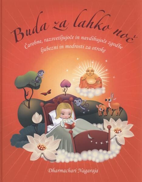 Buda za lahko noč : čarobne, razsvetljujoče in navdihujoče zgodbe ljubezni in modrosti za otroke