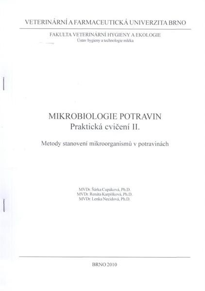 Mikrobiologie potravin - praktická cvičení II. : metody stanovení mikroorganismů v potravinách