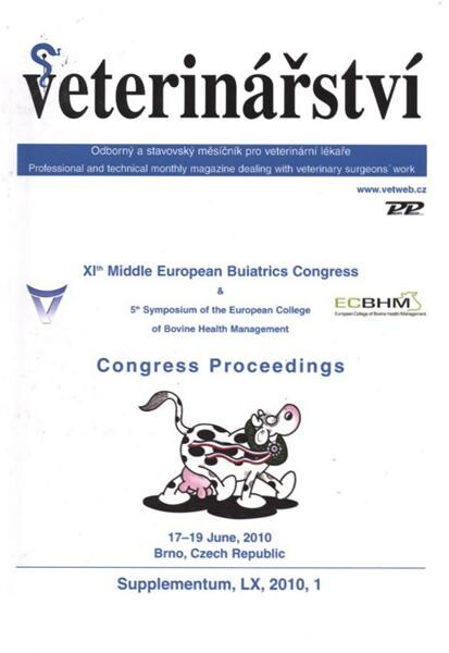 XIth Middle European Buiatrics Congress & 5th Symposium of the European College of Bovine Health Management : congres proceedings : 17-19 June, 2010, Brno, Czech Republic