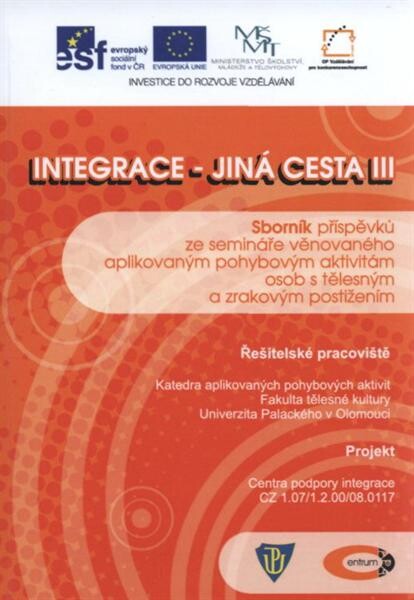 Integrace - jinĂˇ cesta III 