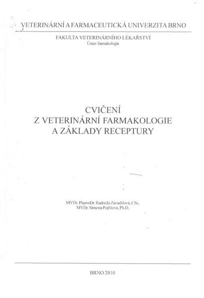 Cvičení z veterinární farmakologie a základy receptury