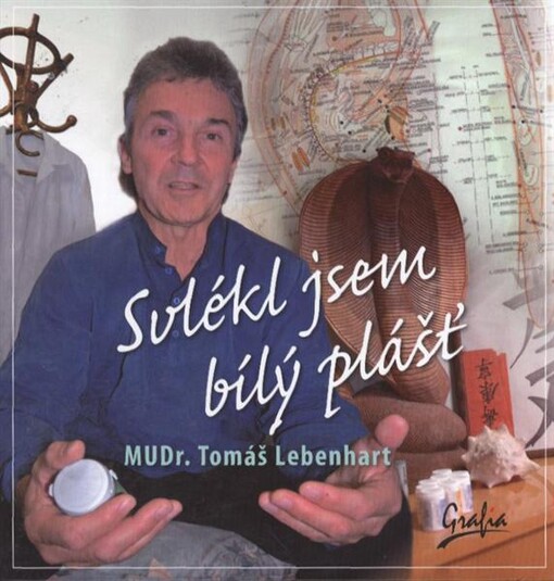 Svlékl jsem bílý plášť