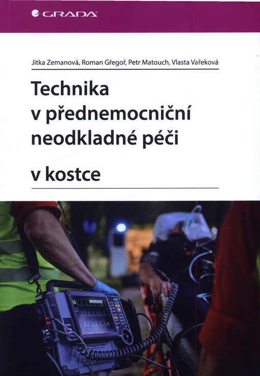 Technika v přednemocniční neodkladné péči v kostce