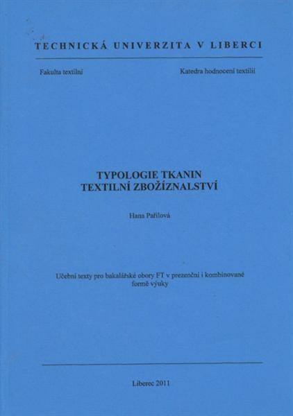 Typologie tkanin - textilní zbožíznalství