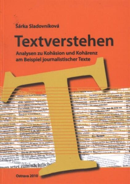 Textverstehen :Analysen zu Kohäsion und Kohärenz am Beispiel journalistischer Texte