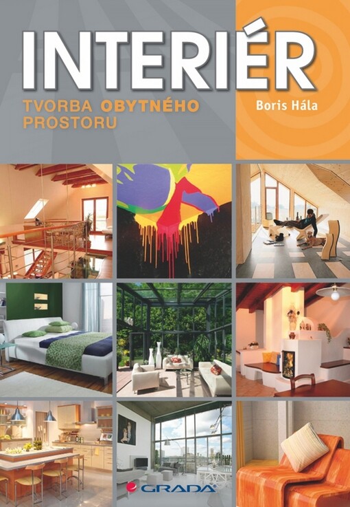 Interiér : tvorba obytného prostoru