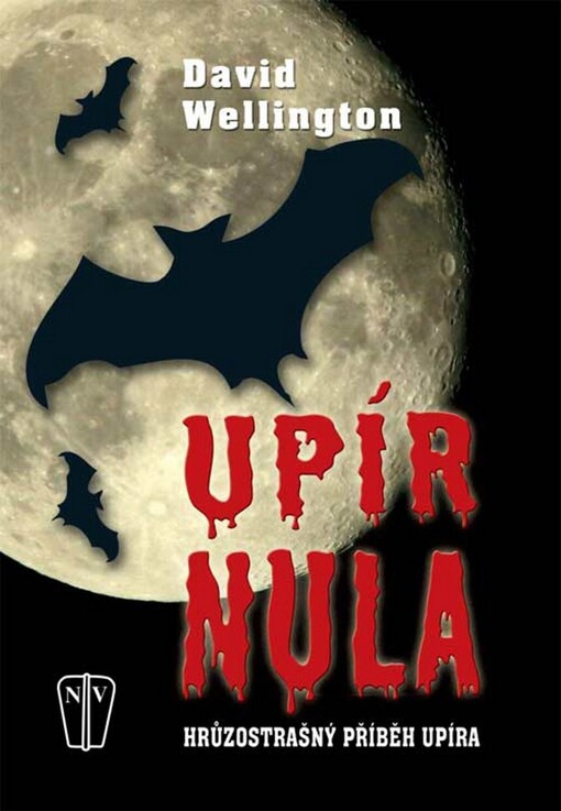 Upír nula : hrůzostrašný příběh upíra