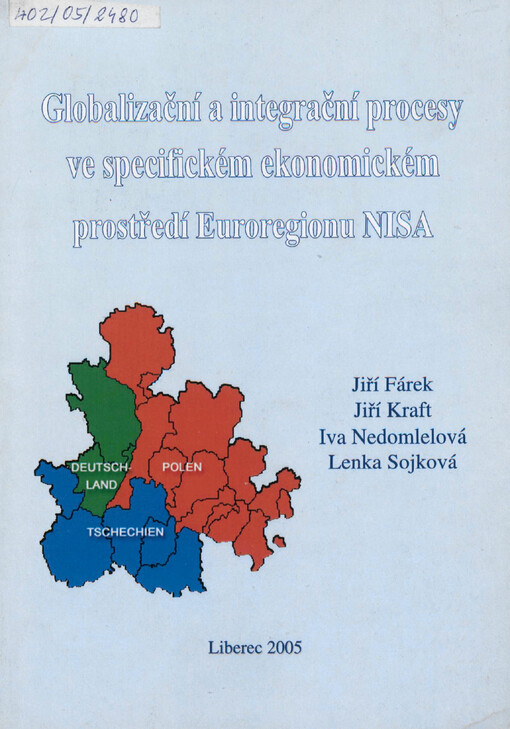 Globalizační a integrační procesy ve specifickém ekonomickém prostředí Euroregionu Nisa