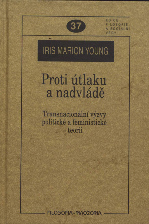 Proti útlaku a nadvládě: transnacionální výzvy politické a feministické teorii