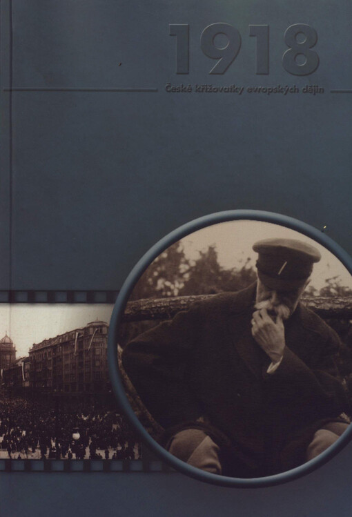 1918: model komplexního transformačního procesu?