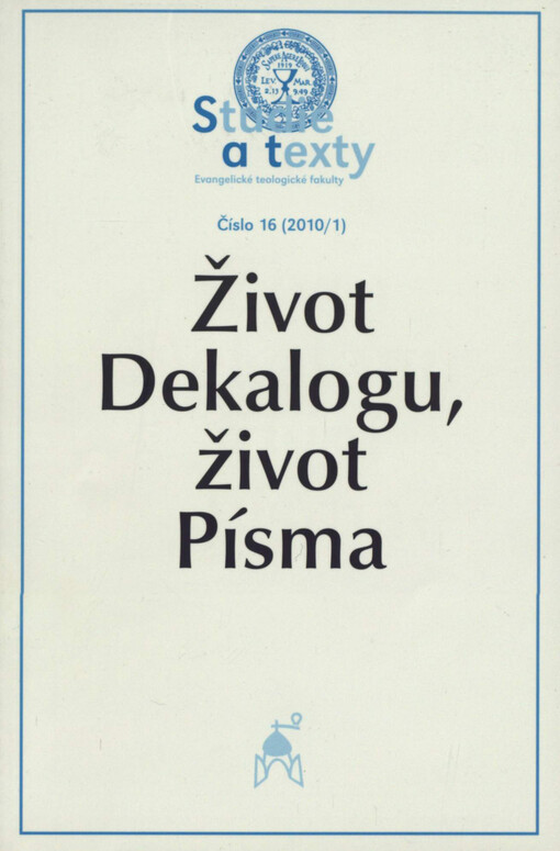 Život Dekalogu, život Písma