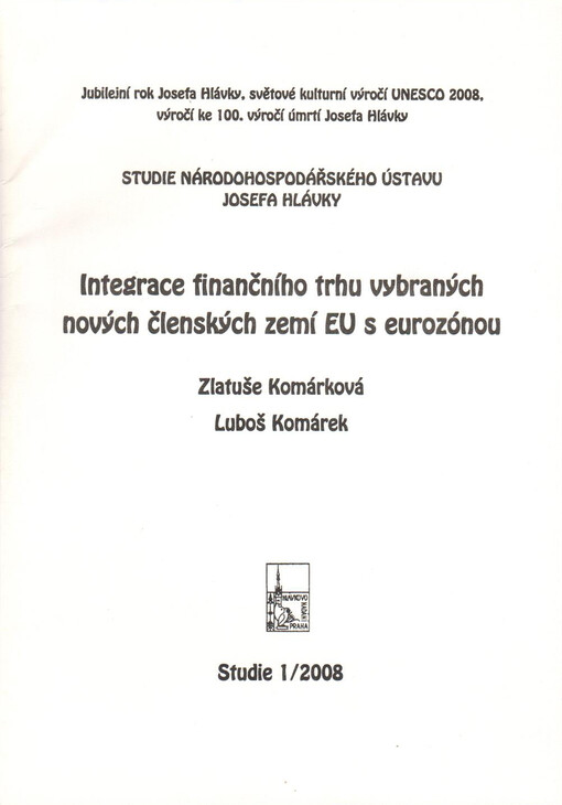 Integrace finančního trhu vybraných nových členských zemí EU s eurozónou