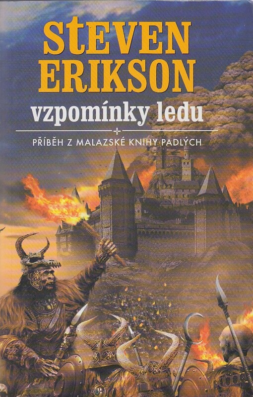 Vzpomínky ledu: příběh z malazské Knihy Padlých