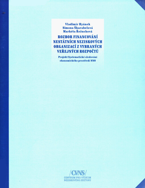 Rozbor financování nestátních neziskových organizací z vybraných veřejných rozpočtů : metody, problémy, řešení