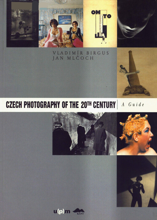 Czech photography of the 20th century : a guide