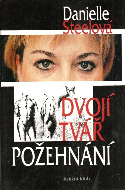 Dvojí tvář požehnání