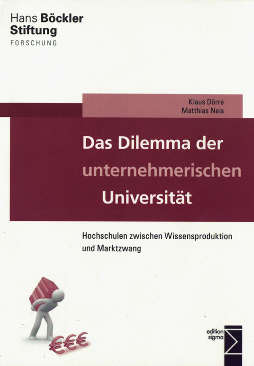 Das Dilemma der unternehmerischen Universität