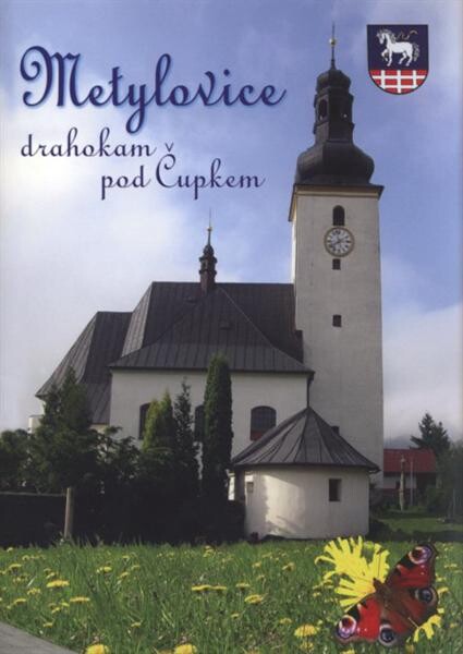Metylovice :drahokam pod Čupkem