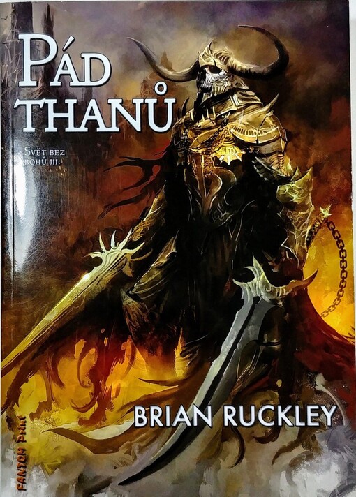 Svět bez bohů. III., Pád thanů