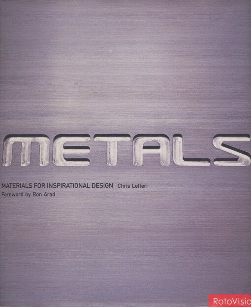 Metals (Materials for Inspirational Design)