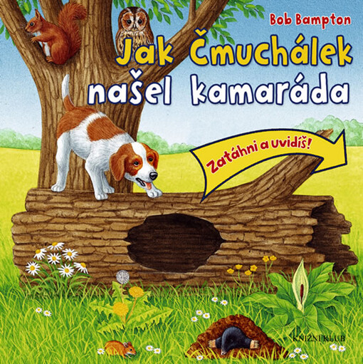 Jak Čmuchálek našel kamaráda - Bampton Bob