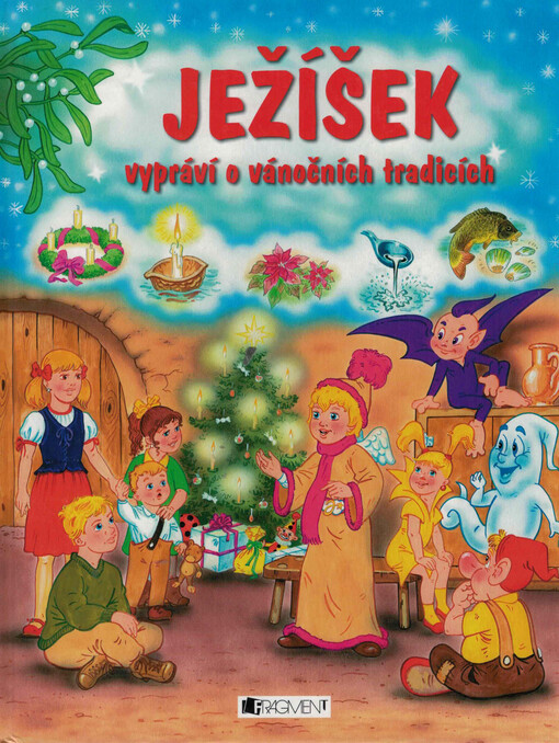 Ježíšek vypráví o vánočních tradicích