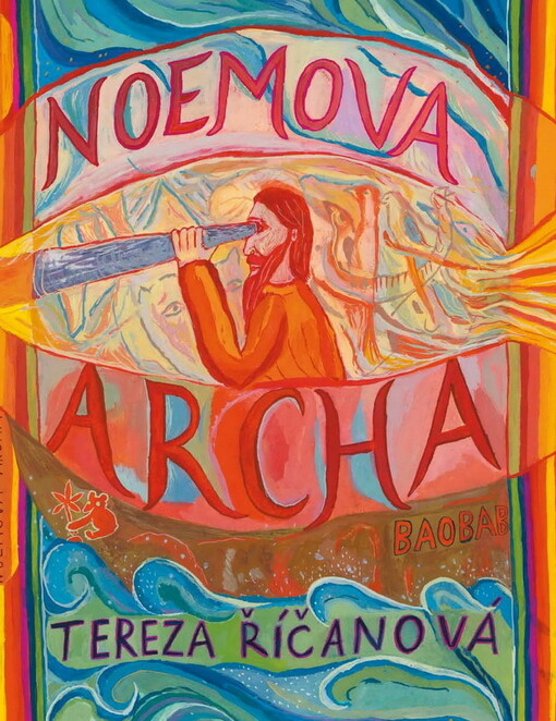 Noemova archa : [příběh o potopě světa]