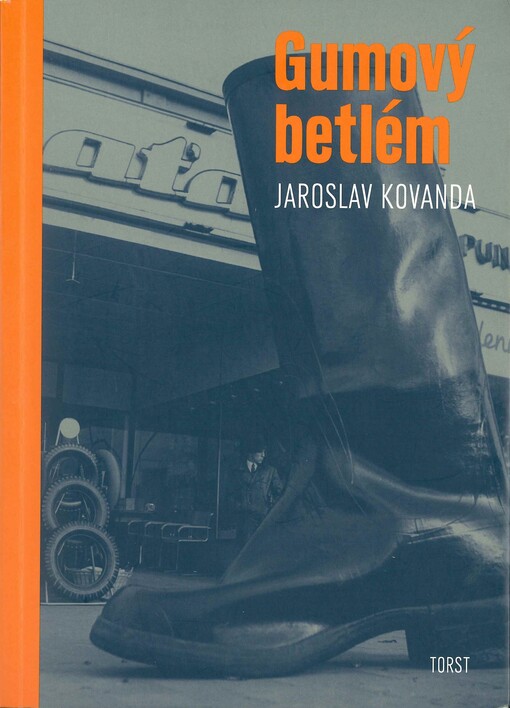 Gumový betlém : fiktivní kronika jedné rodiny