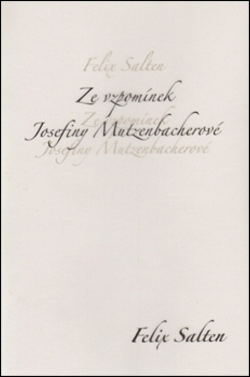 Ze vzpomínek Josefiny Mutzenbacherové