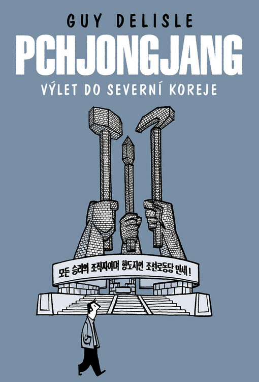 Pchjongjang: výlet do Severní Koreje
