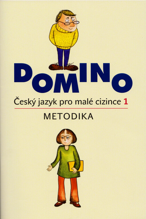 Domino :český jazyk pro malé cizince 1, metodika
