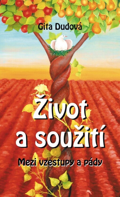 Život a soužití: mezi vzestupy a pády