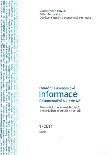 Finanční a ekonomické informace : dokumentační bulletin MF : přehled dokumentovaných článků, knih a dalších informačních zdrojů