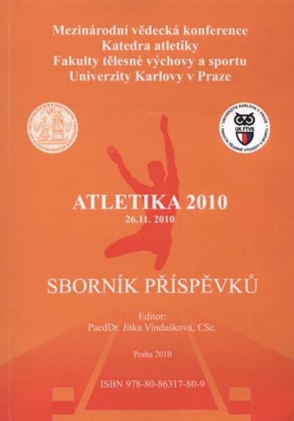 Atletika ... : mezinárodní vědecká konference : sborník příspěvků, ...
