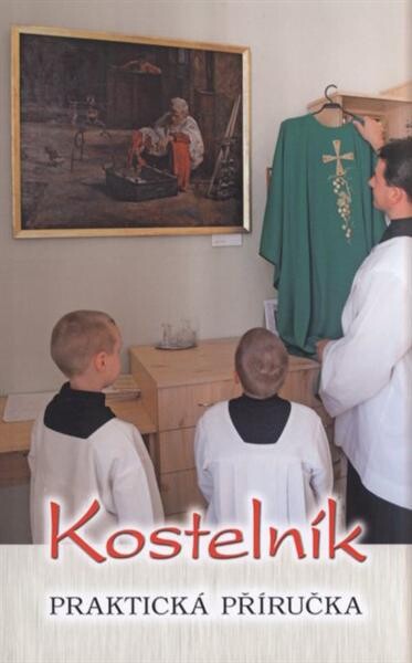 Kostelník : praktická příručka