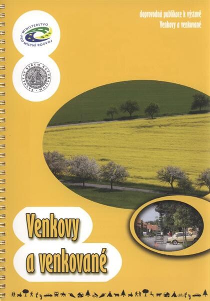 Venkovy a venkované : doprovodná publikace k výstavě ...