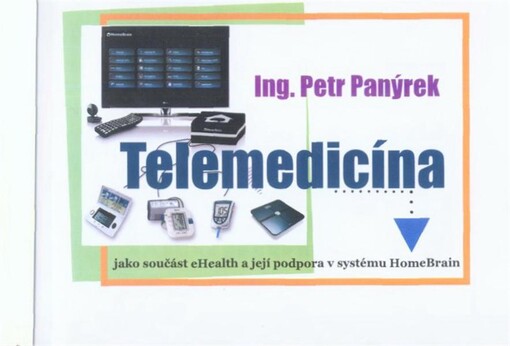 Telemedicína jako součást eHealth a její podpora v systému HomeBrain