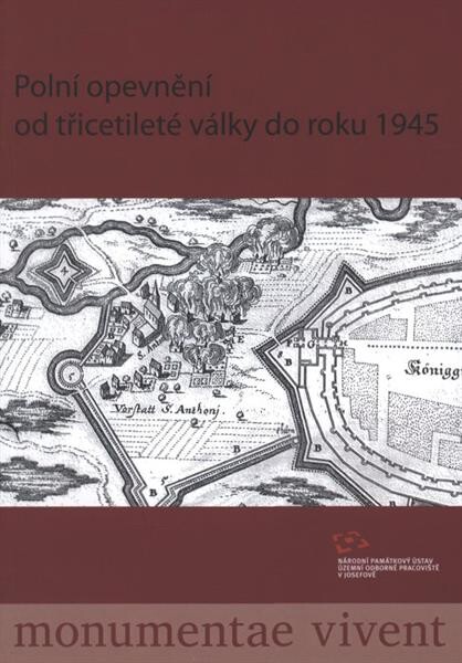 Polní opevnění od třicetileté války do roku 1945 