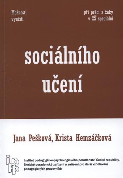 Sociální učení :možnosti využití sociálního učení při práci s žáky v základní škole speciální