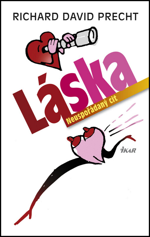 Láska : neuspořádaný cit