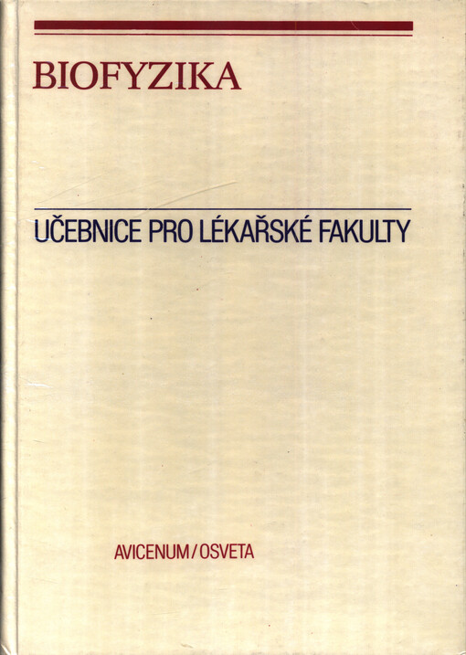 Biofyzika : učebnice pro lékařské fakulty