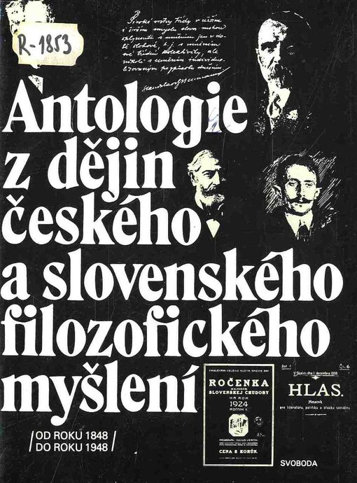 Antologie z dějin českého a slovenského filozofického myšlení: (od roku 1848 do roku 1948)